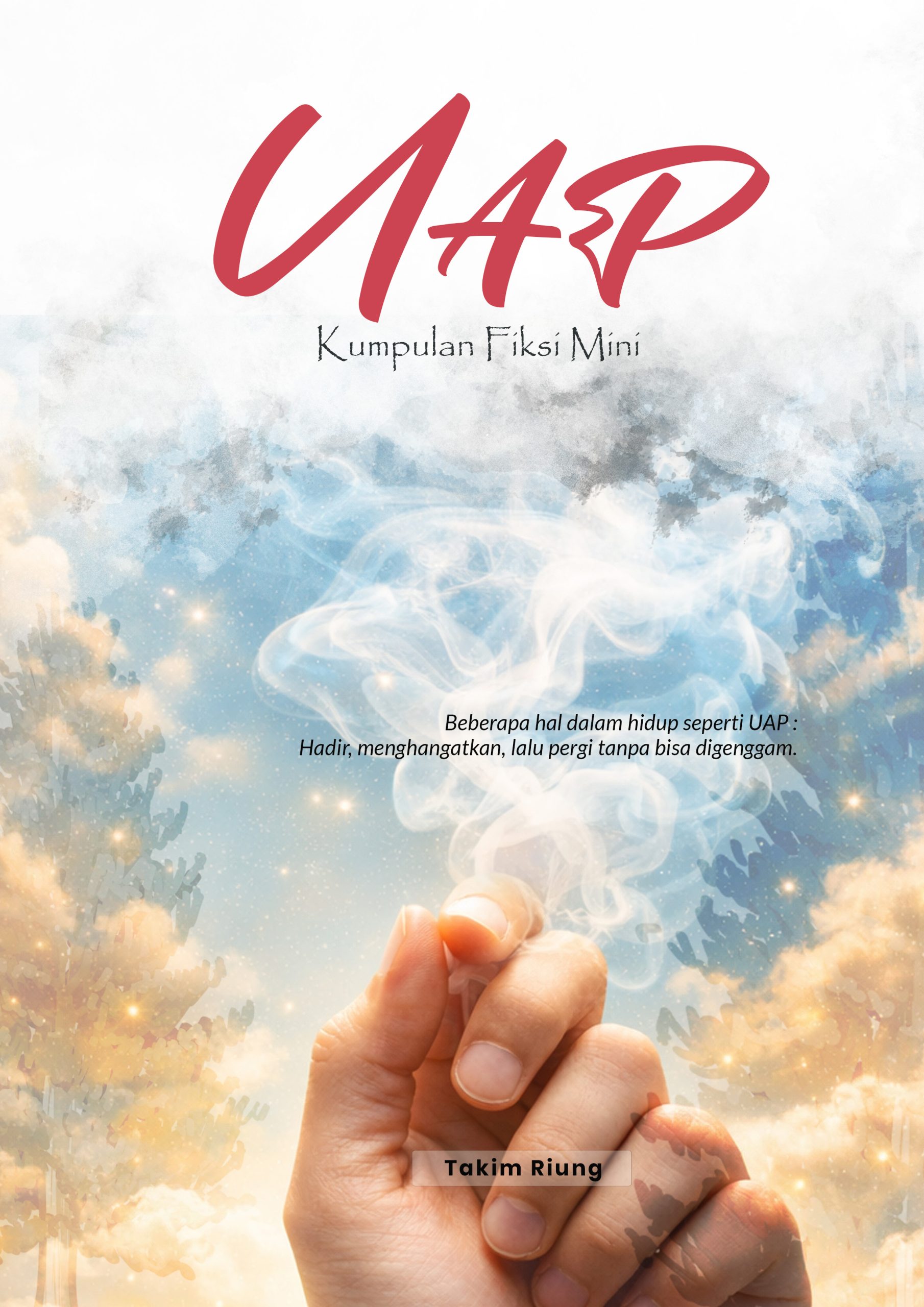 UAP (Kumpulan Fiksi Mini)